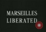 Image Libération de Marseille Marseille France, 1944, de la seconde 3 séquences d'archives historiques vidéo 65675020674