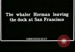 Standbild whaler Herman San Francisco California USA, 1915, aus Sekunde 30 historischem Filmmaterial Videoclip 65675020840