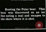 Standbild Polar Bear Jagd Herschel Island Arktischen Ozean, 1915, aus Sekunde 3 historischem Filmmaterial Videoclip 65675020856