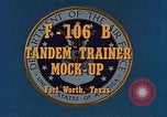 Standbild F-106B Tandem Trainer Fort Worth Texas USA, 1956, aus Sekunde 4 historischem Filmmaterial Videoclip 65675020954