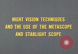 Image of Starlight scope United States USA, 1969, second 13 stock footage video 65675020987
