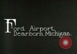 Image of Ford Airport Dearborn Michigan USA, 1928, second 16 stock footage video 65675021050