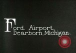 Image of Ford Airport Dearborn Michigan USA, 1928, second 18 stock footage video 65675021050