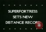 Image of B-29 Superfortress distance record Washington DC USA, 1945, second 34 stock footage video 65675021158