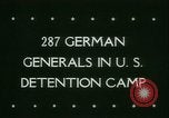 Immagine di Generali tedeschi in carcere Germania, 1945, secondo 5 filmato di repertorio 65675021162