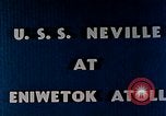 Image of Battle of Eniwetok Eniwetok Atoll Marshall Islands, 1944, second 4 stock footage video 65675021286