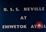 Image of Battle of Eniwetok Eniwetok Atoll Marshall Islands, 1944, second 5 stock footage video 65675021286
