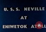 Image of Battle of Eniwetok Eniwetok Atoll Marshall Islands, 1944, second 8 stock footage video 65675021286