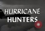 Image of hurricane hunting Miami Florida USA, 1955, second 12 stock footage video 65675022098