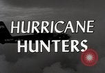 Image of hurricane hunting Miami Florida USA, 1955, second 13 stock footage video 65675022098