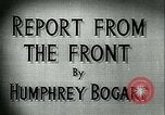 Image of Humphrey Bogart European Theater, 1944, second 3 stock footage video 65675022107