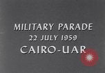 Immagine di Parata militare Il Cairo Egitto, 1959, secondo 5 filmato di repertorio 65675022139