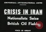 Image crise pétrolière iranienne Abadan Iran, 1951, de la seconde 14 séquences d'archives historiques vidéo 65675022179