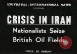 Image crise pétrolière iranienne Abadan Iran, 1951, de la seconde 17 séquences d'archives historiques vidéo 65675022179
