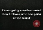 Standbild Karte von New Orleans als World Port New Orleans Louisiana USA, 1929, aus Sekunde 38 historischem Filmmaterial Videoclip 65675022221