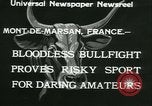 Immagine di La corrida Mont-De-Marsan Francia, 1933, secondo 6 filmato di repertorio 65675022452