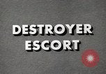 Image Destroyer Escort United States USA, 1944, de la seconde 26 séquences d'archives historiques vidéo 65675022981
