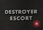 Image Destroyer Escort United States USA, 1944, de la seconde 31 séquences d'archives historiques vidéo 65675022981