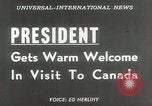 Image Le président Dwight D Eisenhower Ottawa Ontario Canada, 1953, de la seconde 18 séquences d'archives historiques vidéo 65675023019