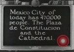 Standbild Wahrzeichen von Mexiko-Stadt Mexico City Mexiko, 1925, aus Sekunde 1 historischem Filmmaterial Videoclip 65675023036