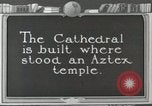 Standbild Wahrzeichen von Mexiko-Stadt Mexico City Mexiko, 1925, aus Sekunde 23 historischem Filmmaterial Videoclip 65675023036