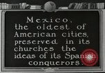 Standbild mexikanischen Kathedralen Mexico City Mexiko, 1925, aus Sekunde 3 historischem Filmmaterial Videoclip 65675023040