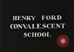 Image of Henry Ford Convalescent School United States USA, 1936, second 6 stock footage video 65675023073