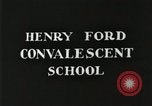 Image of Henry Ford Convalescent School United States USA, 1936, second 8 stock footage video 65675023073