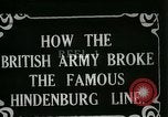 Standbild Schlacht von Hindenburg Line Frankreich, 1918, aus Sekunde 1 historischem Filmmaterial Videoclip 65675024091