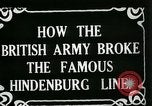Standbild Schlacht von Hindenburg Line Frankreich, 1918, aus Sekunde 4 historischem Filmmaterial Videoclip 65675024091
