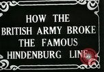 Standbild Schlacht von Hindenburg Line Frankreich, 1918, aus Sekunde 7 historischem Filmmaterial Videoclip 65675024091