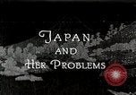 Image of Documentary film on Japan and Her Problems Japan, 1935, second 1 stock footage video 65675025119