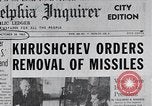 Image of Khrushchev Orders Removal of Missiles from Cuba Moscow Russia Soviet Union, 1962, second 16 stock footage video 65675025266