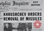 Image of Khrushchev Orders Removal of Missiles from Cuba Moscow Russia Soviet Union, 1962, second 18 stock footage video 65675025266