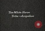Image of Arapahoe Native American Indian Chief Tom White Horse Fort Browning Montana USA, 1930, second 4 stock footage video 65675025305