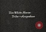 Image of Arapahoe Native American Indian Chief Tom White Horse Fort Browning Montana USA, 1930, second 5 stock footage video 65675025305
