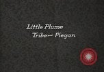 Image of Native American Indian Chief Little Plume of Piegan tribe Fort Browning Montana USA, 1930, second 3 stock footage video 65675025307