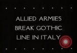 Image of Allied armies break Gothic line Italy, 1944, second 3 stock footage video 65675025366