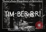 Image of Timber growing and logging California United States USA, 1931, second 5 stock footage video 65675025577