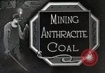 Image of Mining Anthracite Coal United States USA, 1922, second 18 stock footage video 65675025806