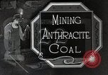Image of Mining Anthracite Coal United States USA, 1922, second 21 stock footage video 65675025806