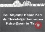 Image Kaiser Karl Tyrol Autriche, 1916, de la seconde 23 séquences d'archives historiques vidéo 65675025881