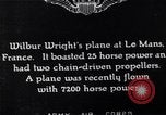 Image of Wright airplane flight in France Le Mans France, 1908, second 14 stock footage video 65675025926