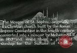 Image of Saint Sophia mosque Istanbul Turkey, 1922, second 4 stock footage video 65675025987