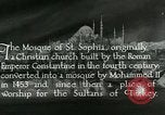Image of Saint Sophia mosque Istanbul Turkey, 1922, second 12 stock footage video 65675025987