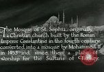 Image of Saint Sophia mosque Istanbul Turkey, 1922, second 14 stock footage video 65675025987
