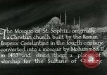 Image of Saint Sophia mosque Istanbul Turkey, 1922, second 22 stock footage video 65675025987