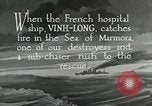Immagine di USS Bainbridge salvataggi di nave ospedale Vinh-Long Europa, 1922, secondo 14 filmato di repertorio 65675026004