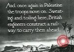 Image of British military engineers build a railroad line Palestine, 1917, second 7 stock footage video 65675026013