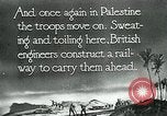 Image of British military engineers build a railroad line Palestine, 1917, second 10 stock footage video 65675026013